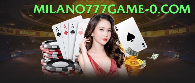 Milano777 Game.version.slots low budget